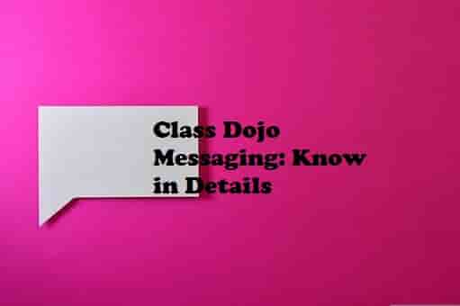 Class Dojo Messaging