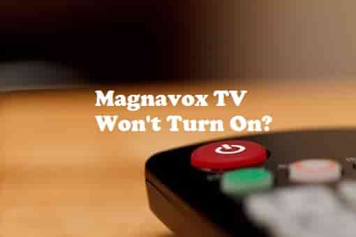 Magnavox TV Won't Turn On