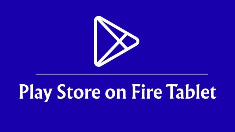 Play Store on Amazon Fire Tablet